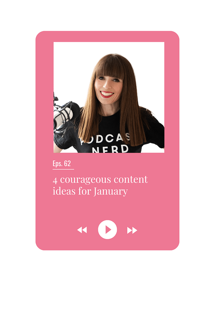 4 courageous content ideas for January